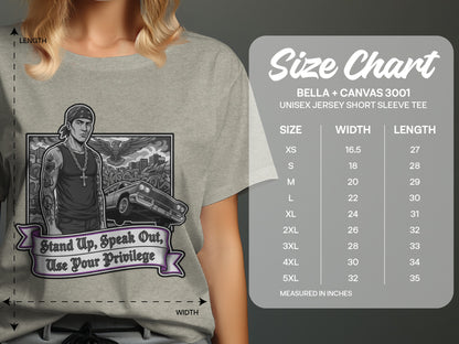 Stand Up Speak Out Use Your Privilege Tee
