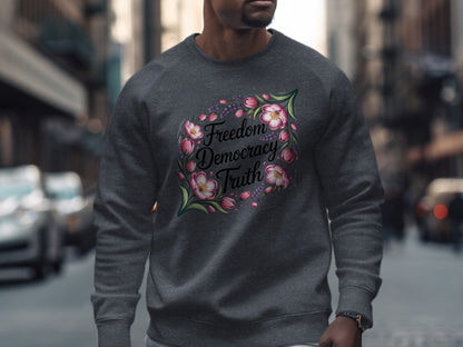 Freedom Democracy Truth printed sweatshirt product