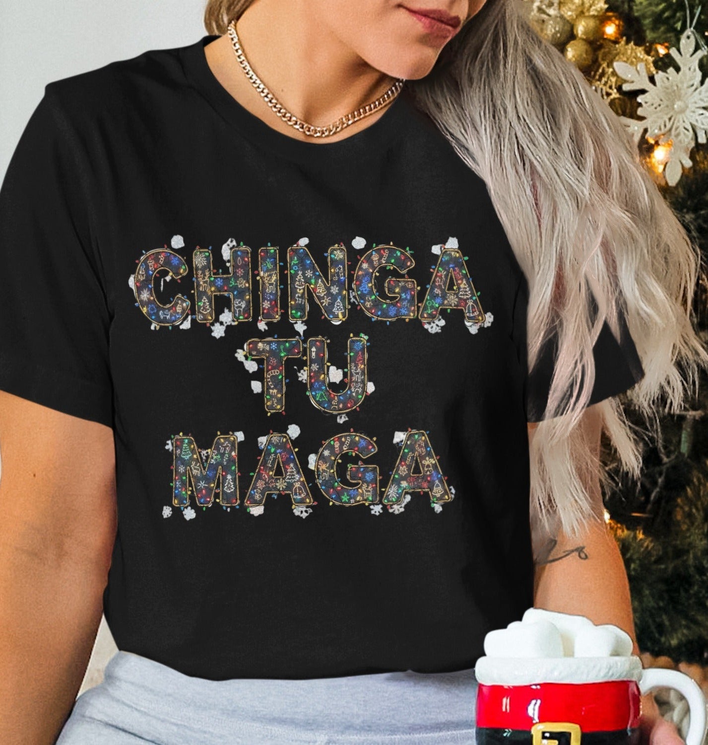 Chinga Tu Maga Decorative Text Christmas T-shirt