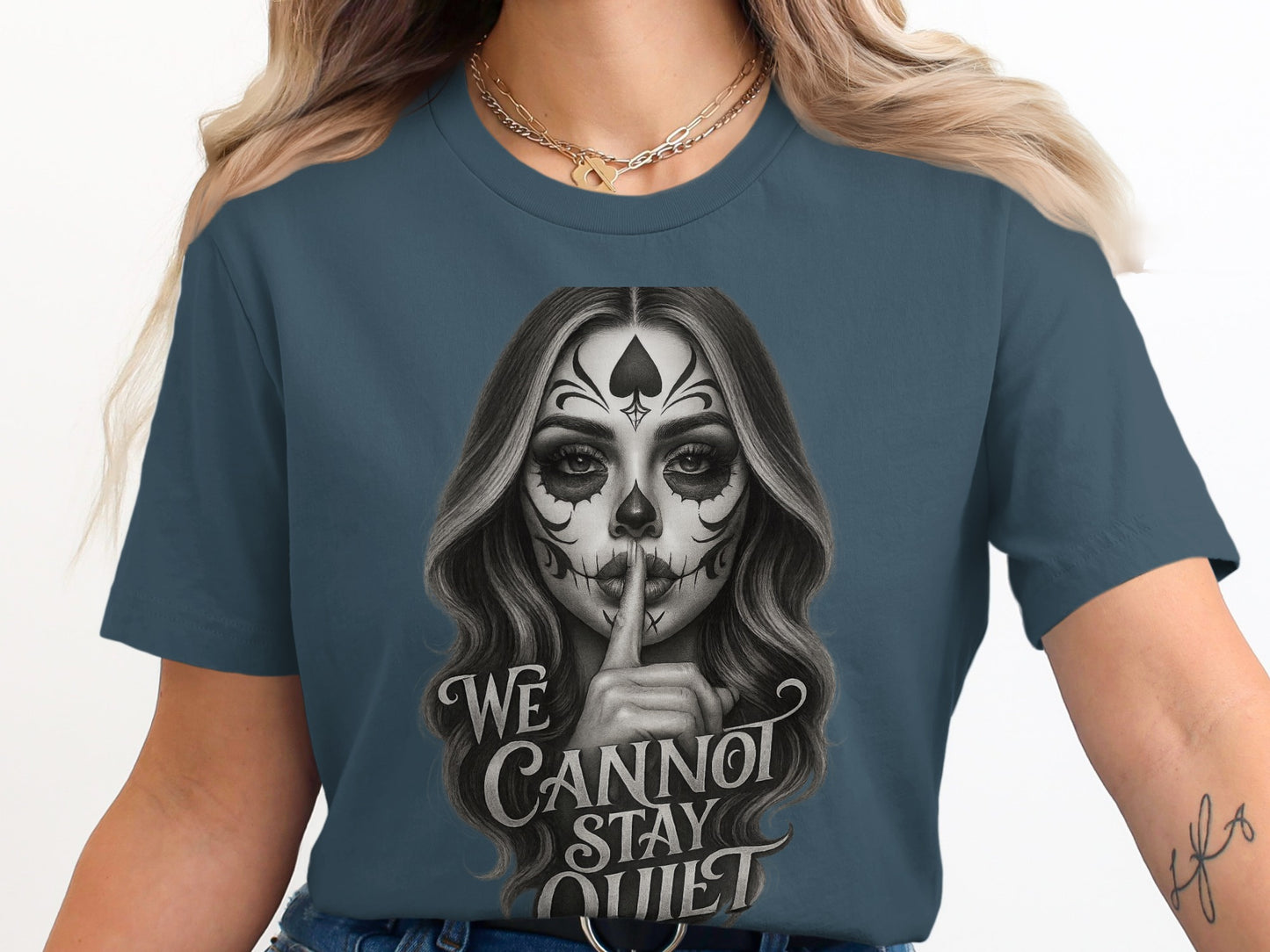 Day of the Dead We Cannot Stay Quiet T-shirt product