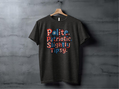 Polite Patriotic Slightly Tipsy Graphic T-shirt product