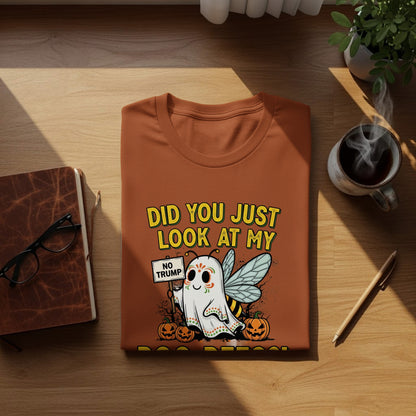 Did You Just Look At My Boo Bee No Trump Shirt product