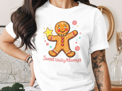 Sweet Unity Always Gingerbread Character Shirt