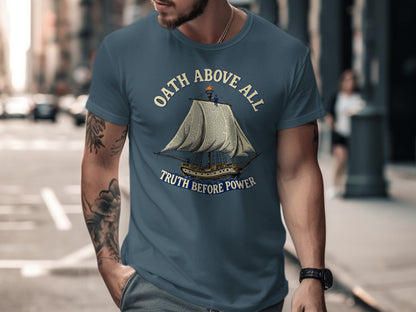 Oath Above All Truth Before Power Graphic T-Shirt