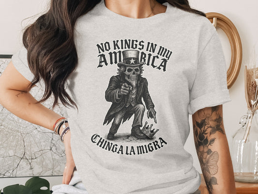 No Kings in My America Chinga La Migra product type