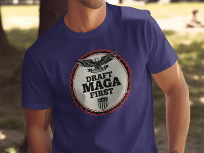 Draft MAGA First Bold Design Graphic T-Shirt