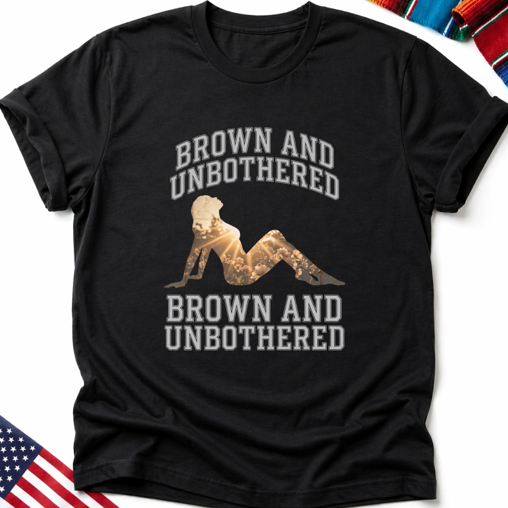 Black t-shirt with "Brown and Unbothered" text and silhouette of a reclining woman.