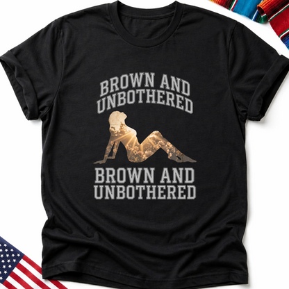 Black t-shirt with "Brown and Unbothered" text and silhouette of a reclining woman.