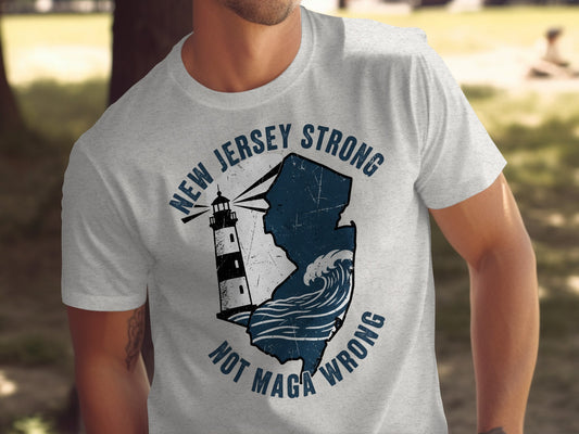 New Jersey Strong Not Maga Wrong T-Shirt product type