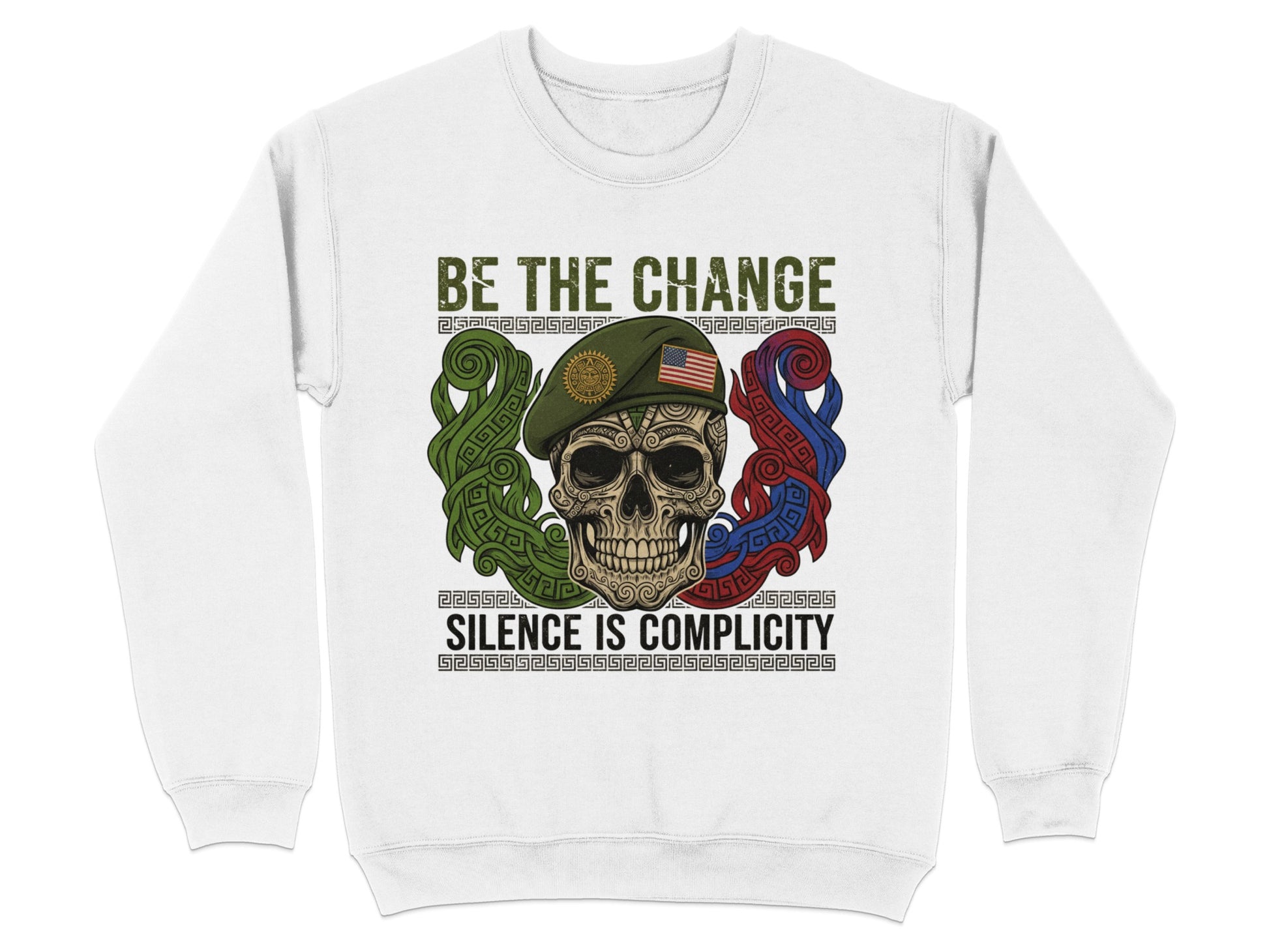 Be The Change Silence Is Complicity Sweatshirt