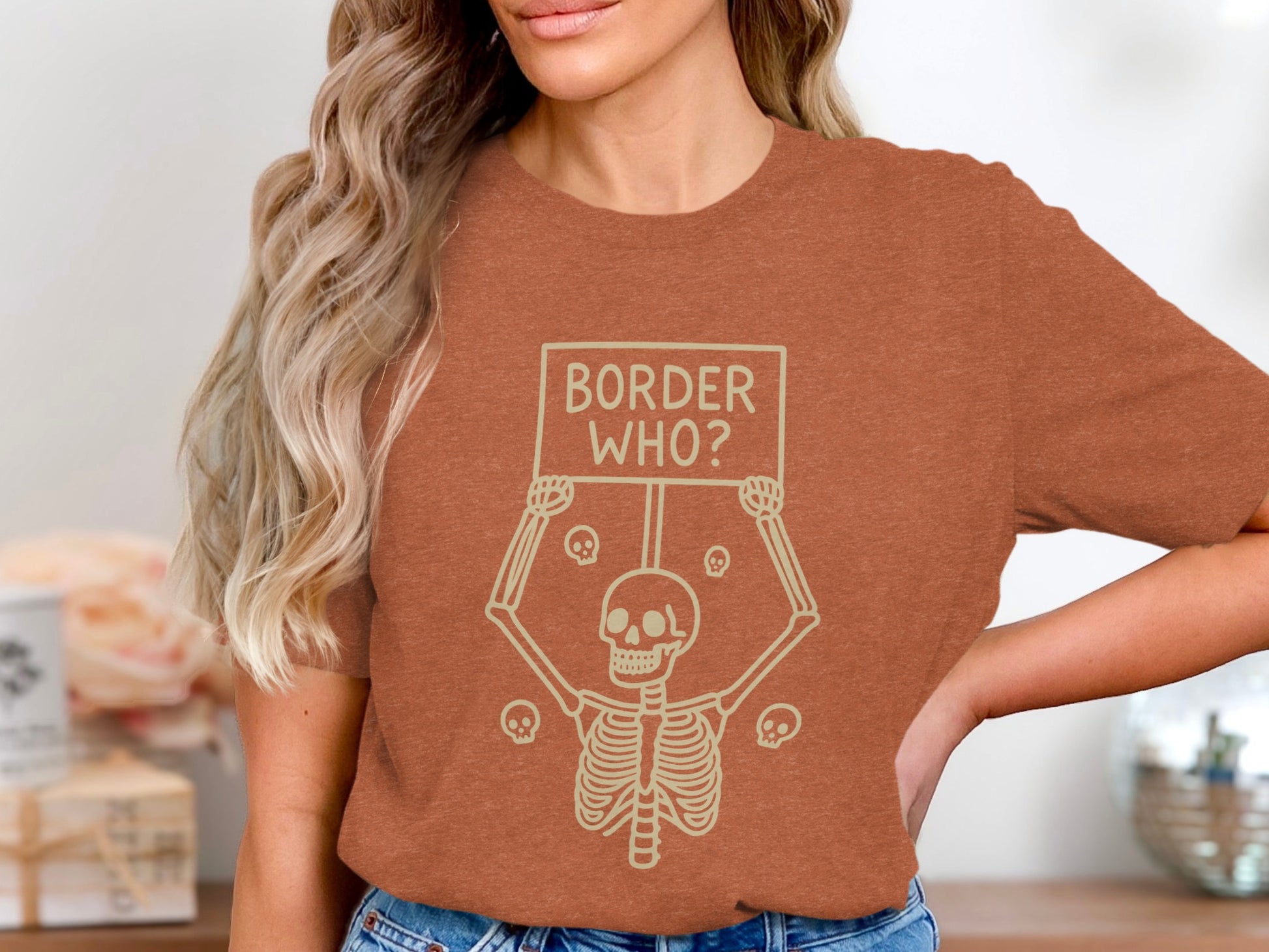 Funny Skeleton Holding Sign Saying Border Who product type