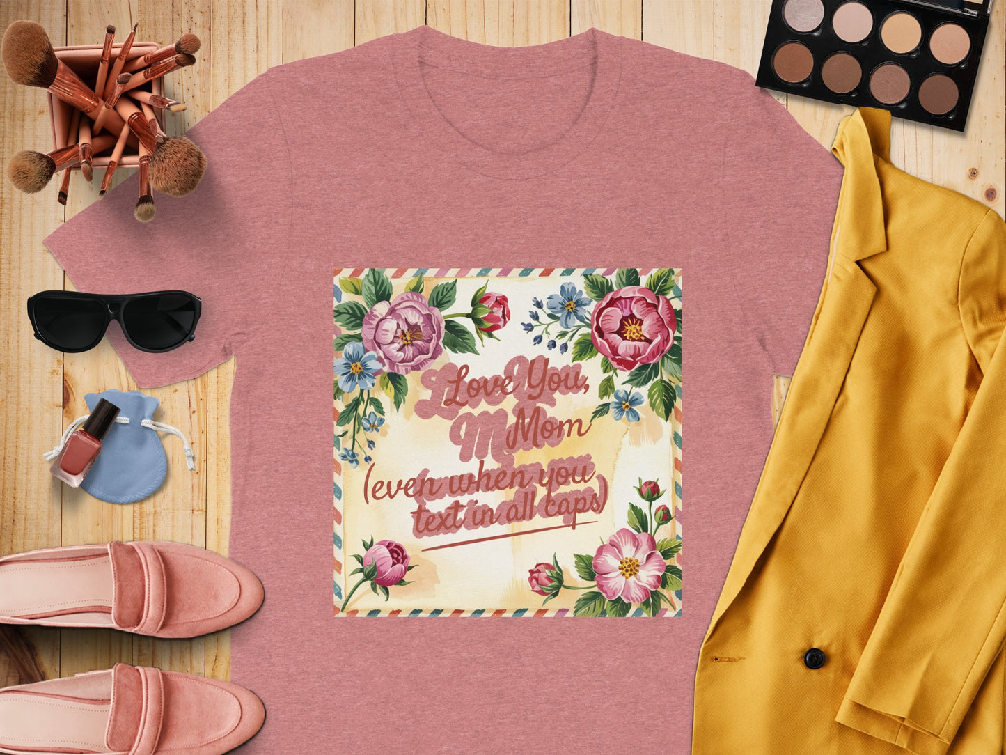 Love You Mom Text In All Caps Floral T-Shirt product