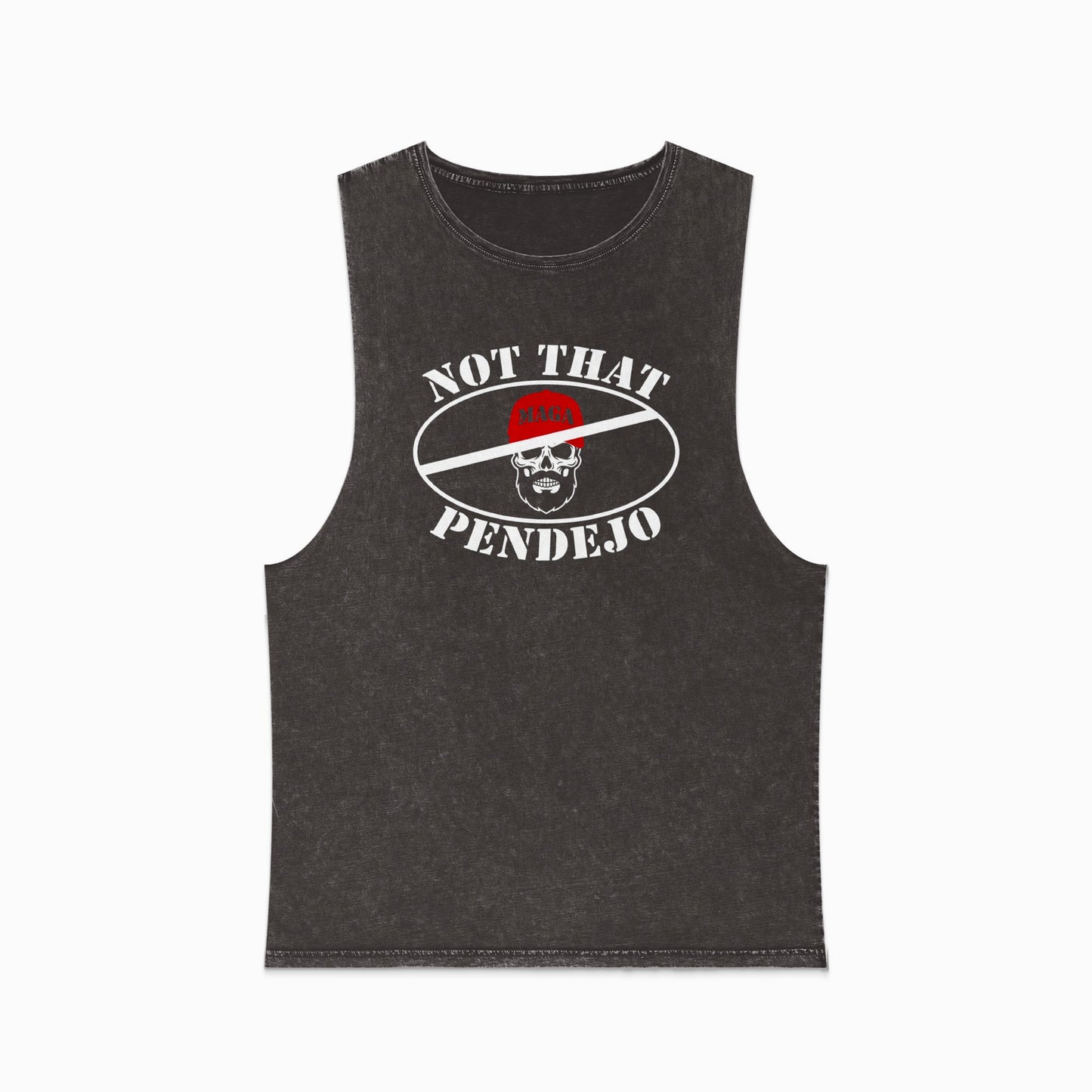 Sleeveless t-shirt with "NOT THAT PENDEJO" graphic and a skull with a red bandana.