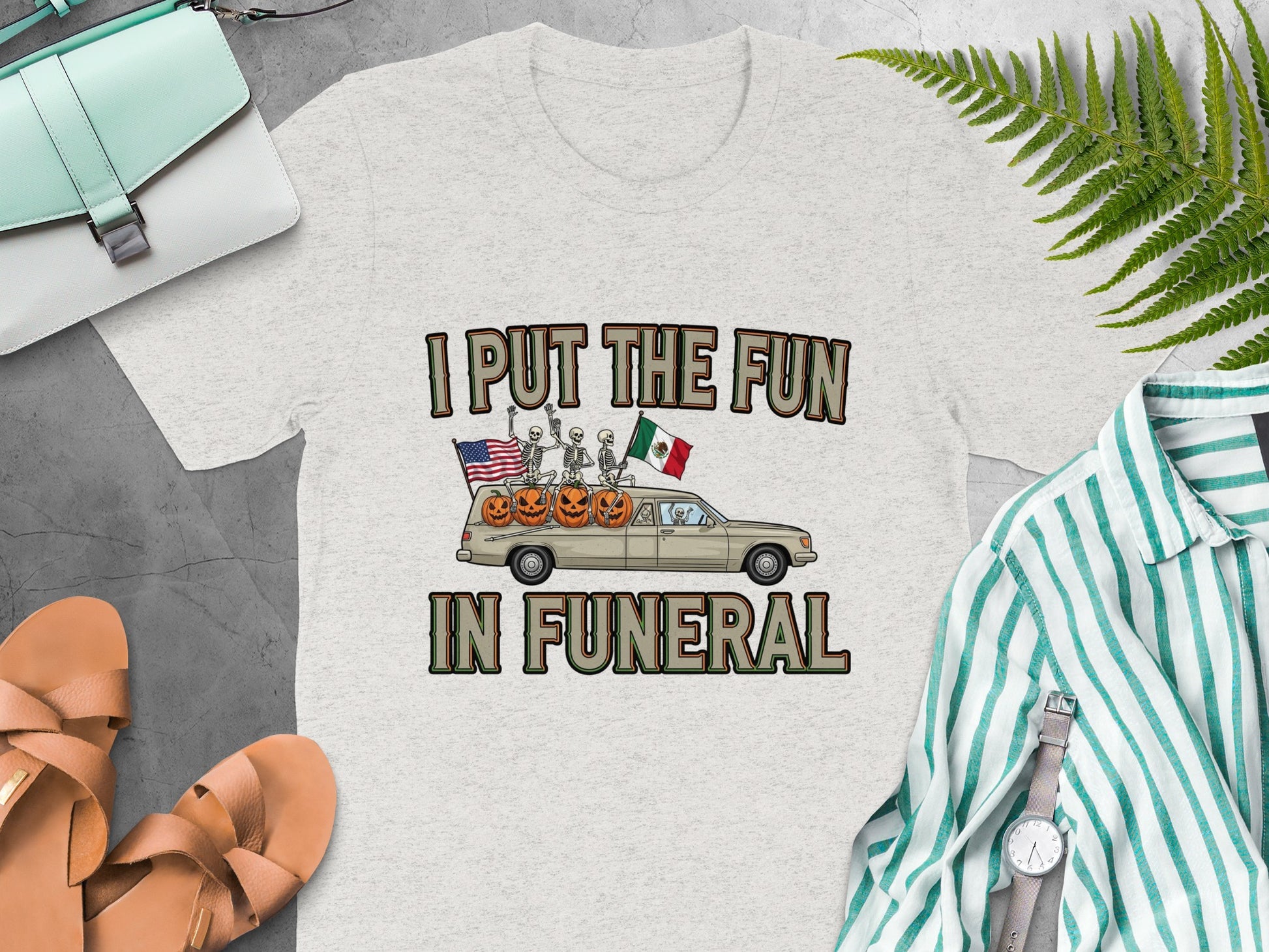 I Put The Fun In Funeral Humor T-Shirt product type