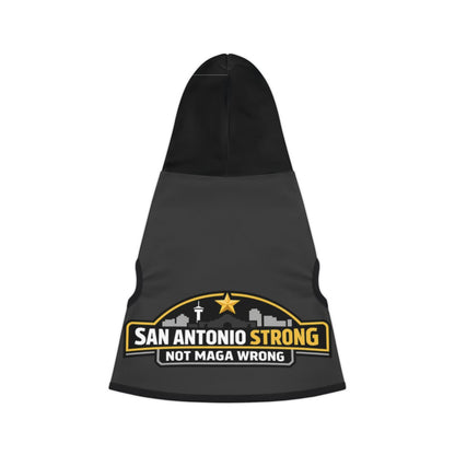 San Antonio Strong Not MAGA Wrong Hooded Dog Jacket