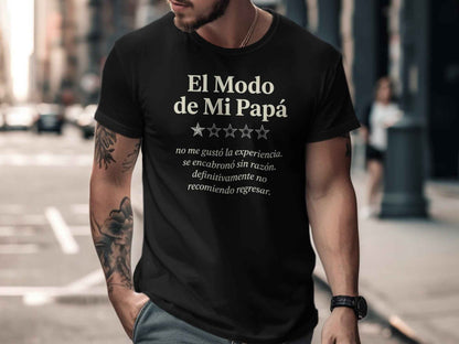 Funny Dad Mode T-Shirt | Dia De los Padres Gift El Modo de Mi Papá" Graphic Review T-Shirt