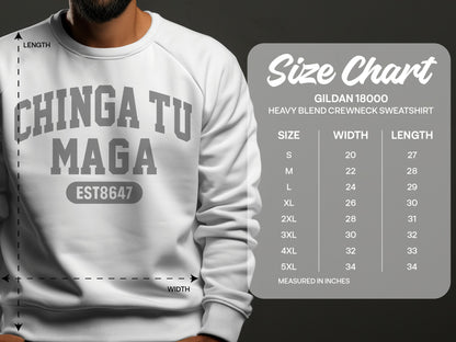 Chinga Tu Maga Heavy Blend Crewneck Sweatshirt