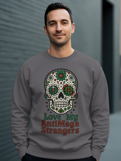 Love My AntiMaga Strangers Skull Print Sweatshirt