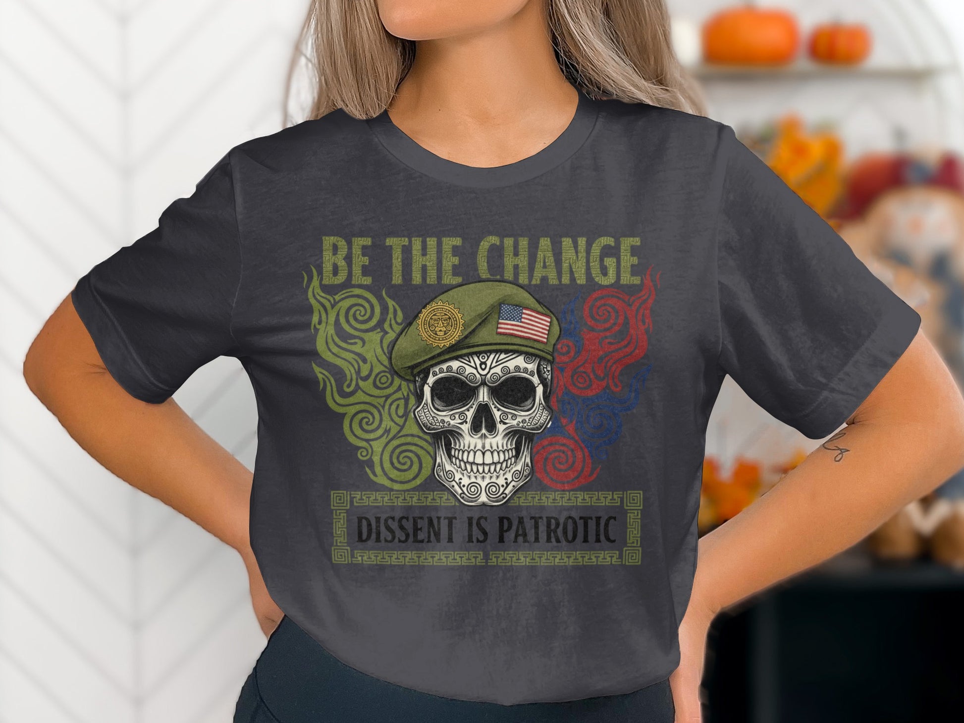 Be the Change Dissent Is Patriotic Skull T-Shirt