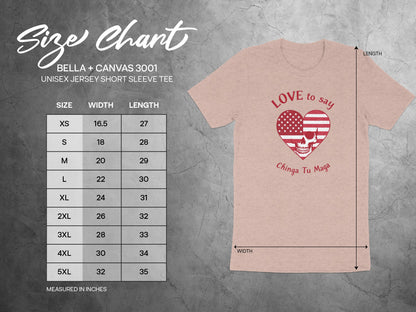 Love to Say Chinga Tu Maga Unisex Jersey Short Sleeve Tee