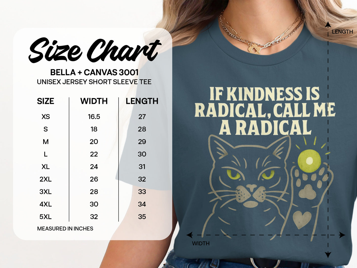 If Kindness is Radical Call Me A Radical Tee