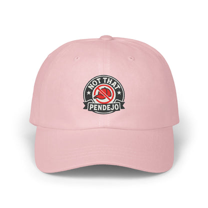 Not That Pendejo Pink Embroidered Dad Hat product