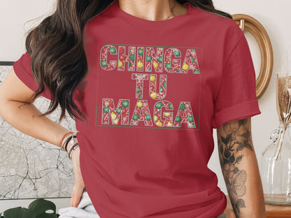 Chinga Tu Maga Graphic Tee With Floral Design Shirt