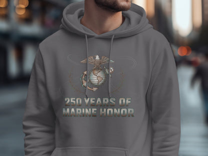 250 Years of Marine Honor Hoodie for Military Pride