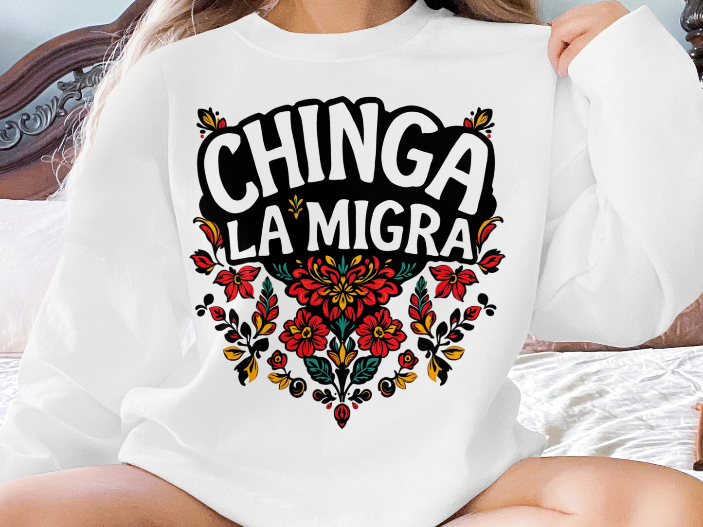 Chinga La Migra Graphic Design Sweatshirt product