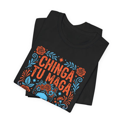 Black t-shirt with "CHINGA TU MAGA" and floral design.