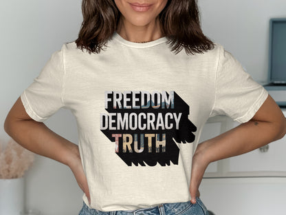 Freedom Democracy Truth Graphic T-Shirt product