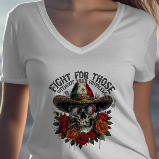 Fight For Those Without Your Privilege T-shirt product