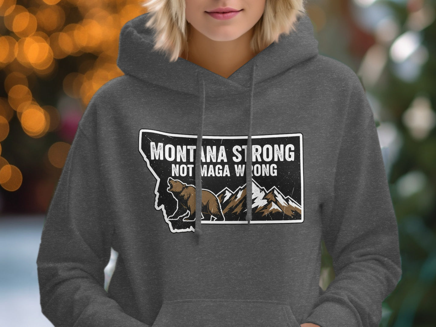Montana Strong Not Maga Wrong Hoodie product