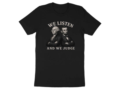 The Founders' Witty Judgment T-Shirt
