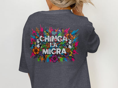 Chinga La Migra Colorful Floral Graphic T-Shirt