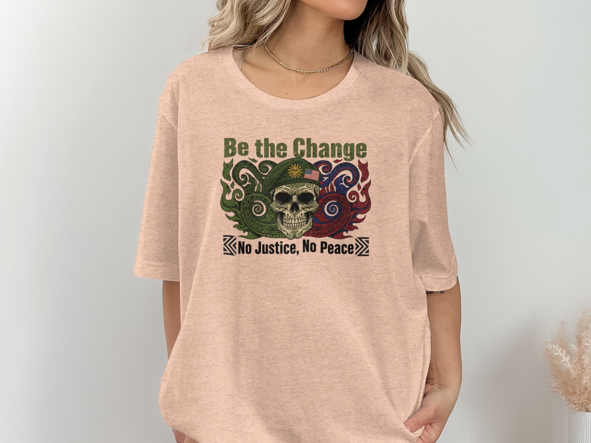 Be the Change No Justice No Peace graphic shirt
