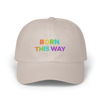 Born This Way Text Embroidered Baseball Cap product