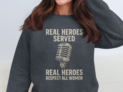Real Heroes Served Respect All Women Pullover product