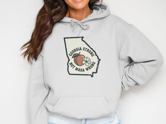 Georgia Strong Not Maga Wrong Hoodie product