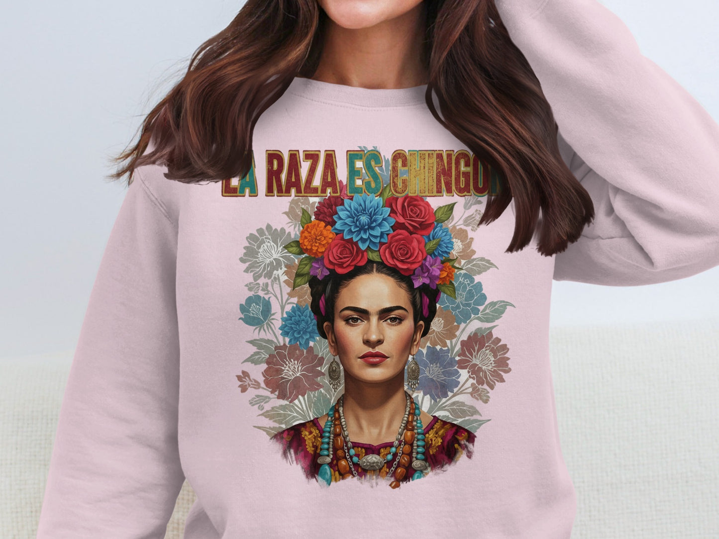 La Raza Es Chingona Statement Sweatshirt