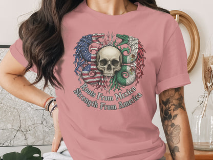 Roots From Mexico Strength From America graphic tee