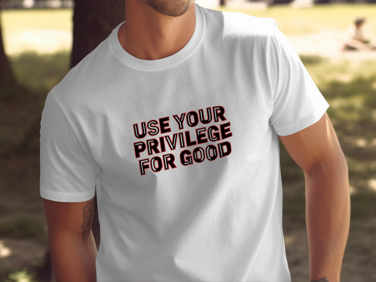 Use Your Privilege For Good Printed T-shirt
