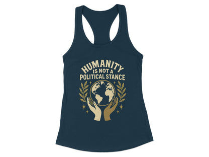 Humanity Is Not A Political Stance Tank Top