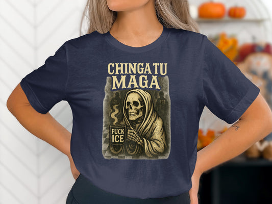 Chinga Tu Maga Fuck I.C.E. Skeleton Graphic Tee
