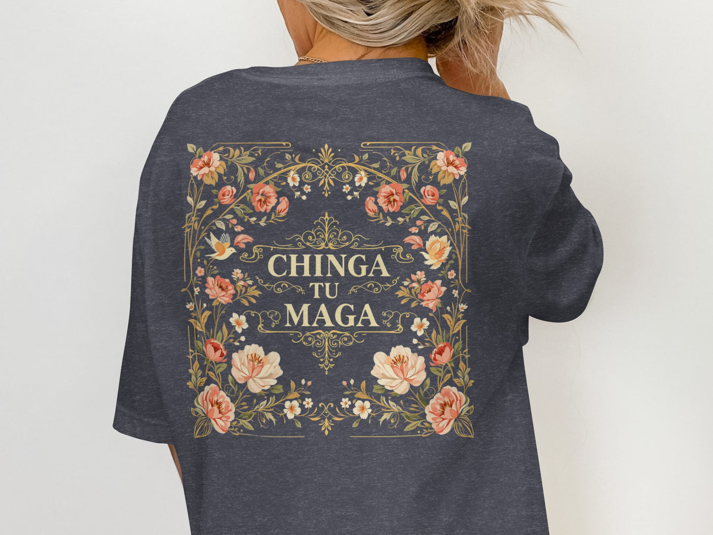 Floral Graphic Chinga Tu Maga T-shirt