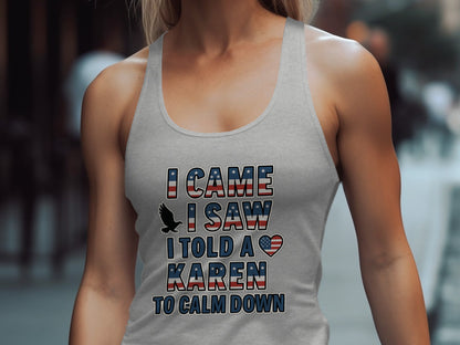 I Came I Saw I Told A Karen To Calm Down product type