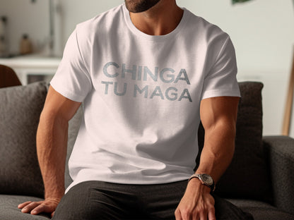 CHINGA TU MAGA Graphic Tee for a Bold Fashion Statement