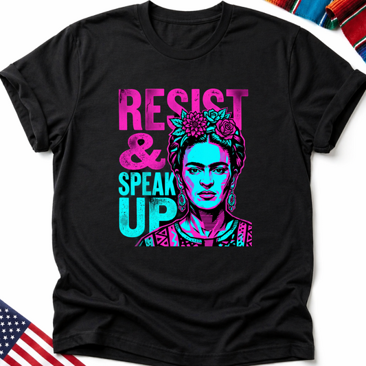 Black t-shirt with Frida Kahlo and "RESIST & SPEAK UP" text.