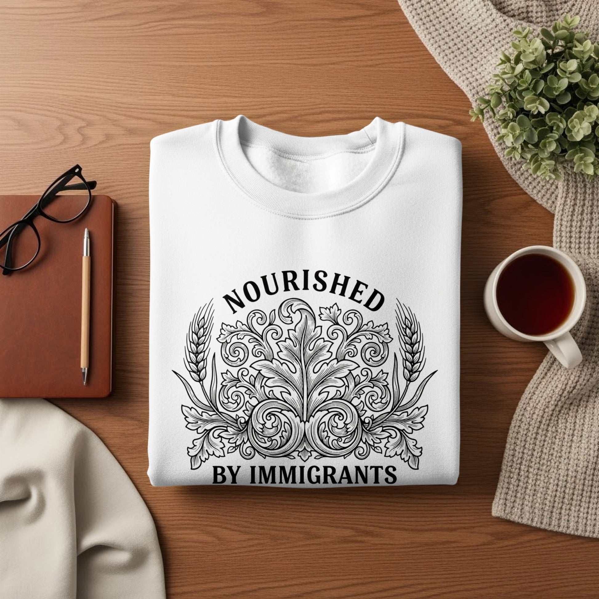 Nourished by Immigrants Sweatshirt with Intricate Design