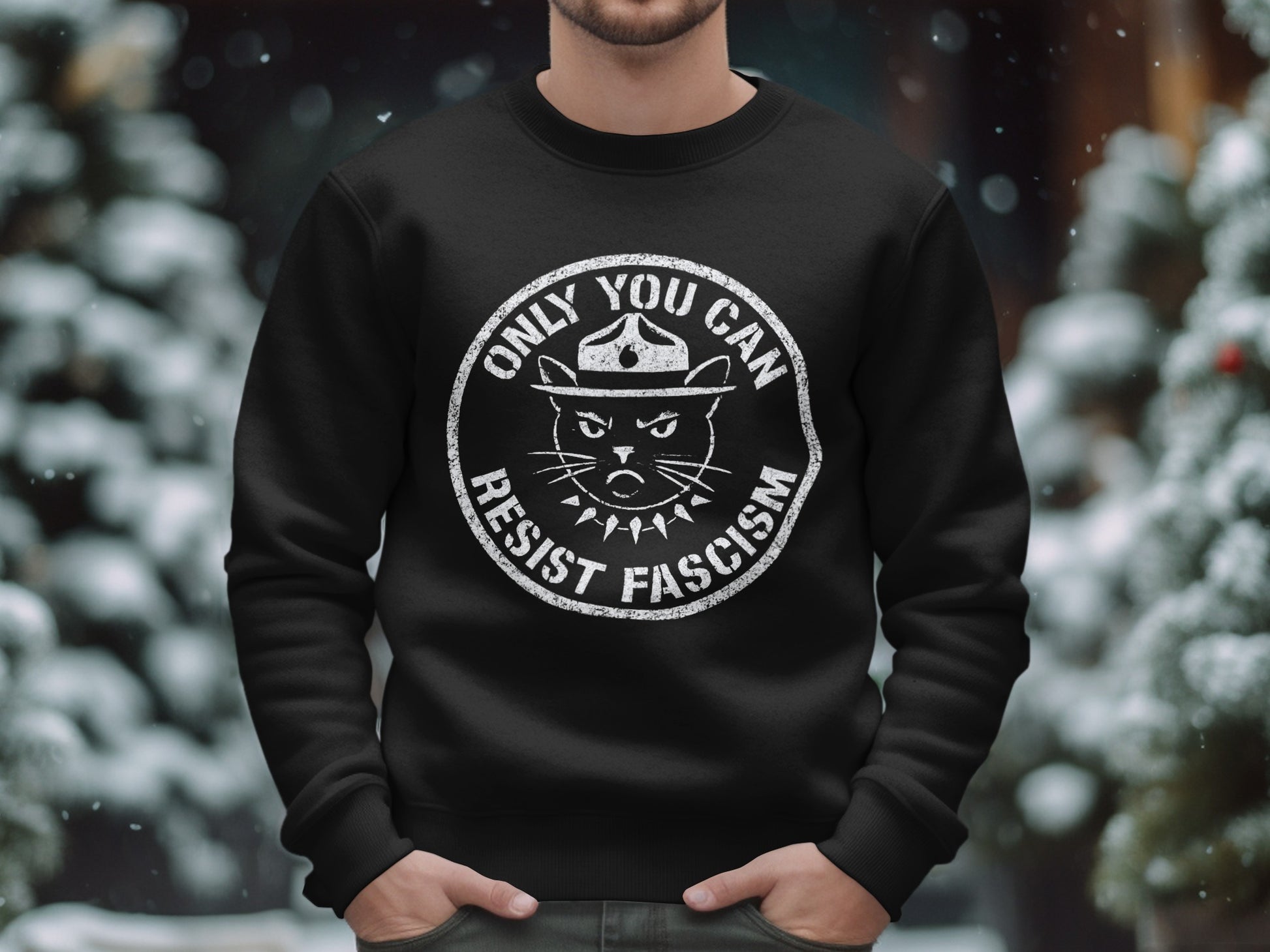 Only You Can Resist Fascism Graphic Sweatshirt